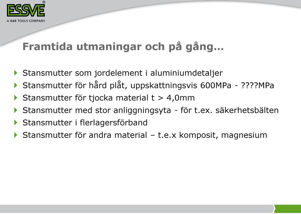 ???MPa Stansmutter för tjocka material t > 4,0mm Stansmutter med stor