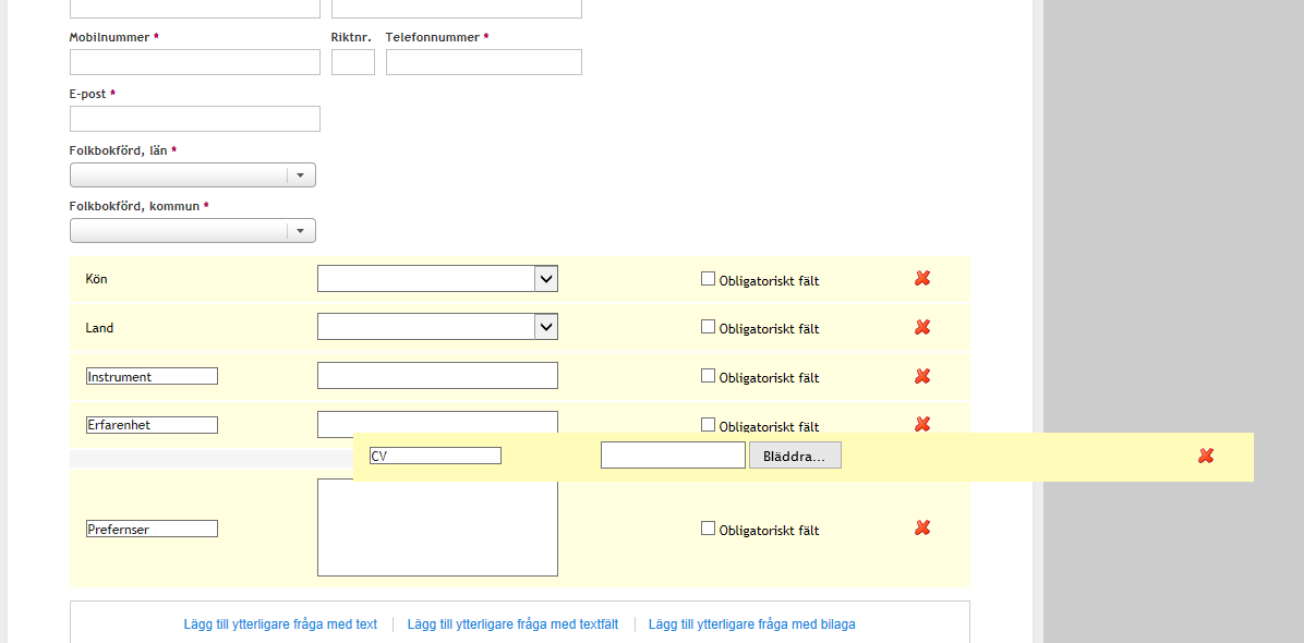 Formuläret byggs upp genom att man lägger till frågor med kortare textsvar eller längre textfält samt frågor där den som fyller i kan ladda upp filer (betyg, personbevis etc.).