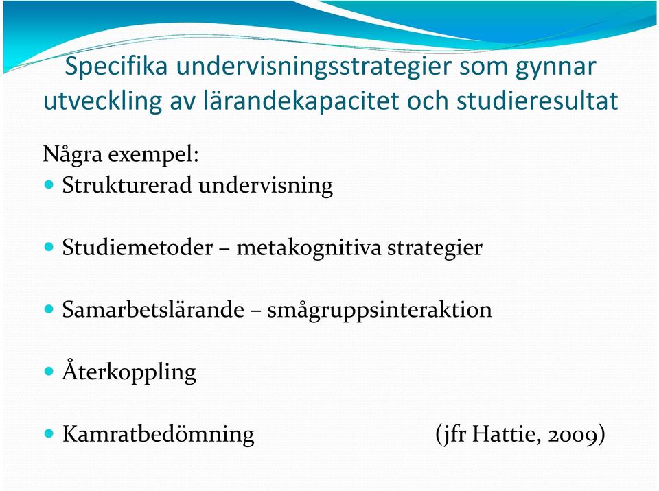 undervisning Studiemetoder metakognitiva strategier