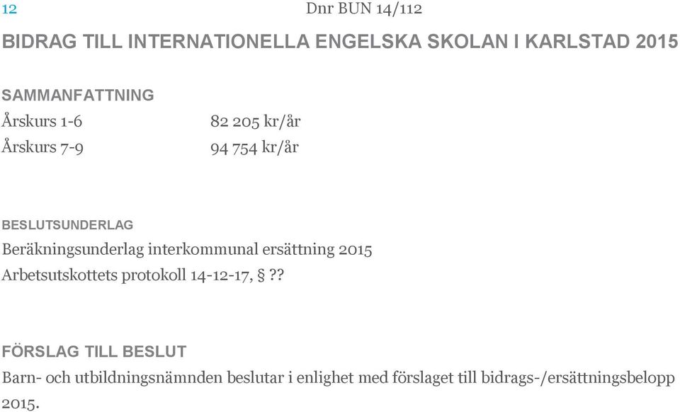 interkommunal ersättning 2015 Arbetsutskottets protokoll 14-12-17,?