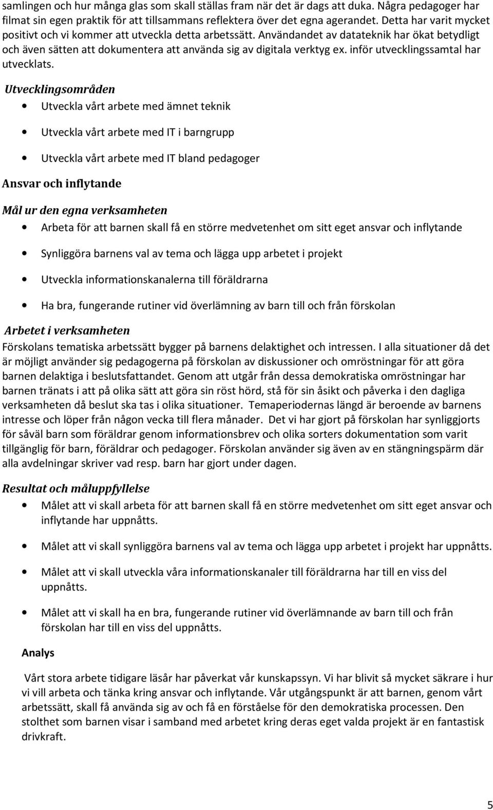 inför utvecklingssamtal har utvecklats.