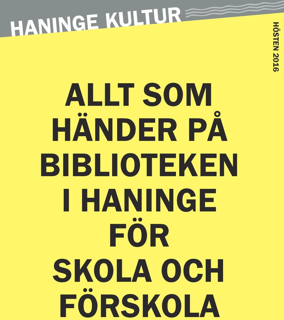 HANINGE FÖR SKOLA