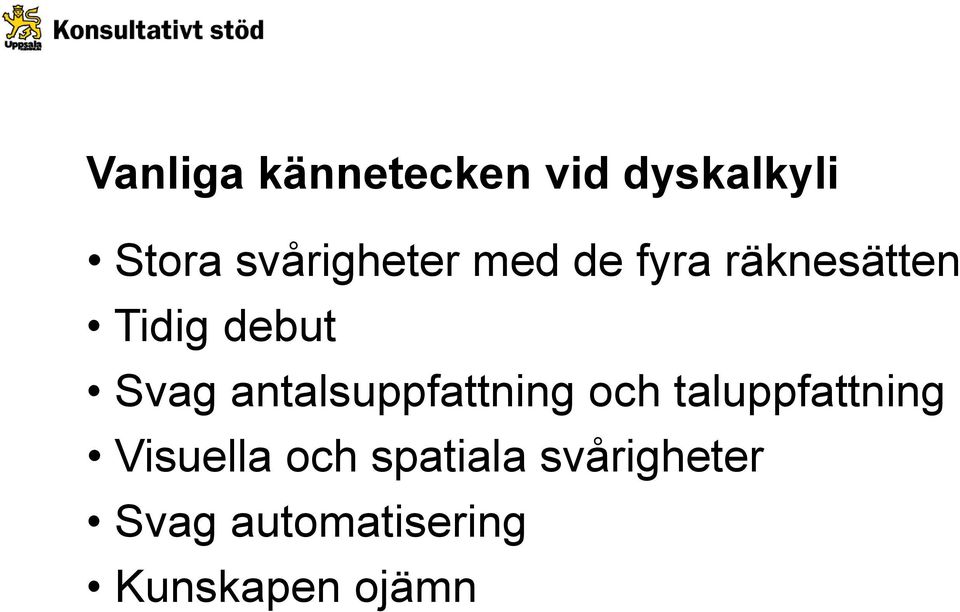 Svag antalsuppfattning och taluppfattning