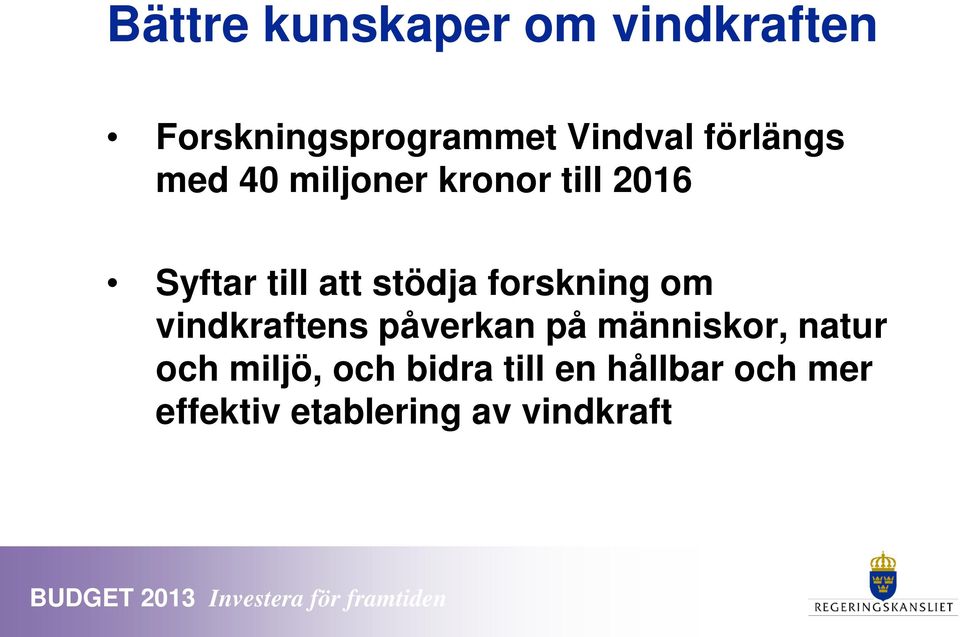 forskning om vindkraftens påverkan på människor, natur och