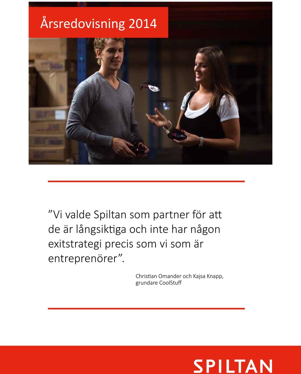 som är entreprenörer.