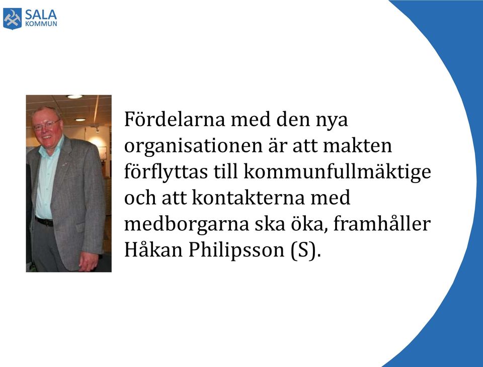 kommunfullmäktige och att kontakterna