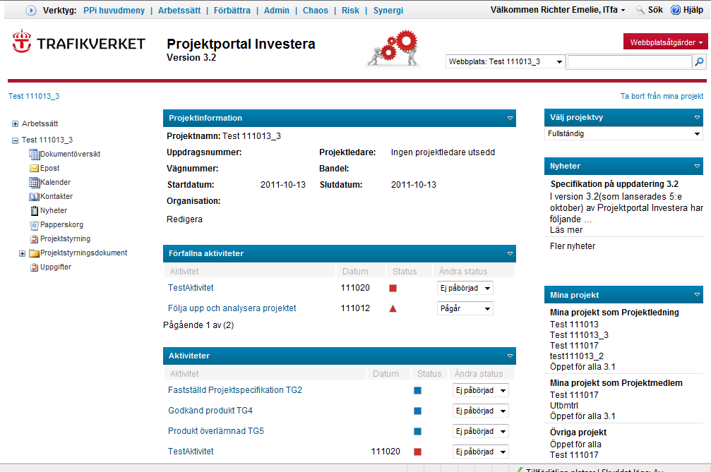 Innehåll startsida i projekten Visa allt webbplatsinnehåll (navigationsfönstret) Här kan du klicka dig vidare till rätt aktivitet, dokument och länkar inom projektet 7 Projektinformation I mitten kan