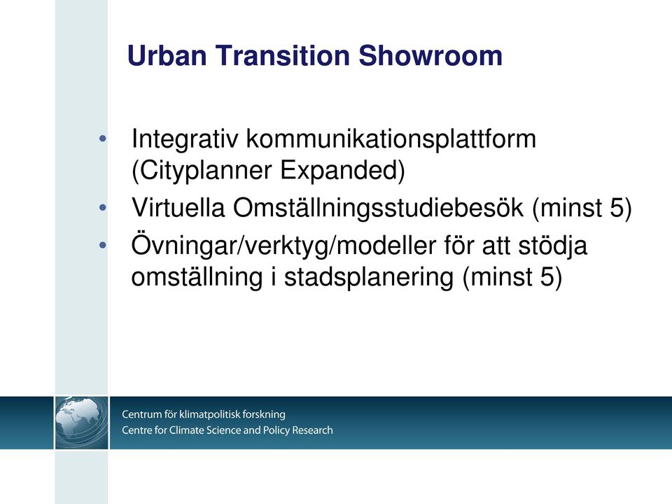 Virtuella Omställningsstudiebesök (minst 5)