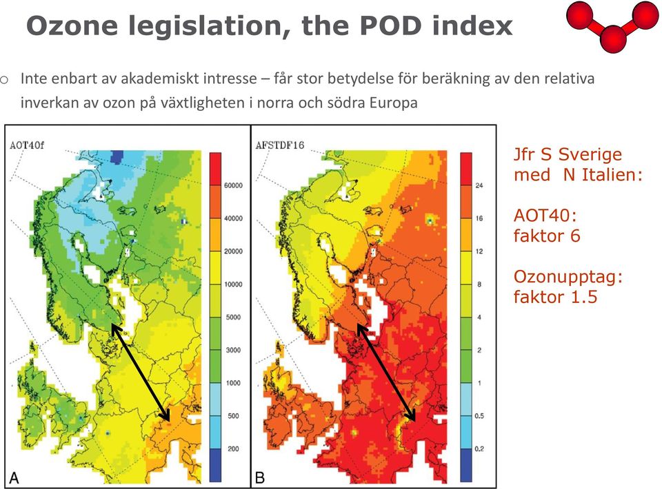 inverkan av ozon på växtligheten i norra och södra Europa