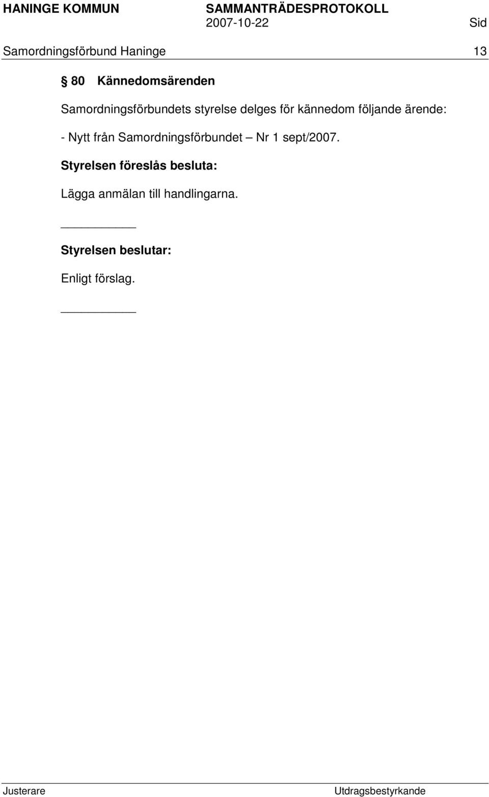 ärende: - Nytt från Samordningsförbundet Nr 1 sept/2007.