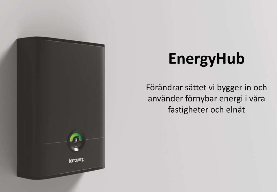 använder förnybar energi