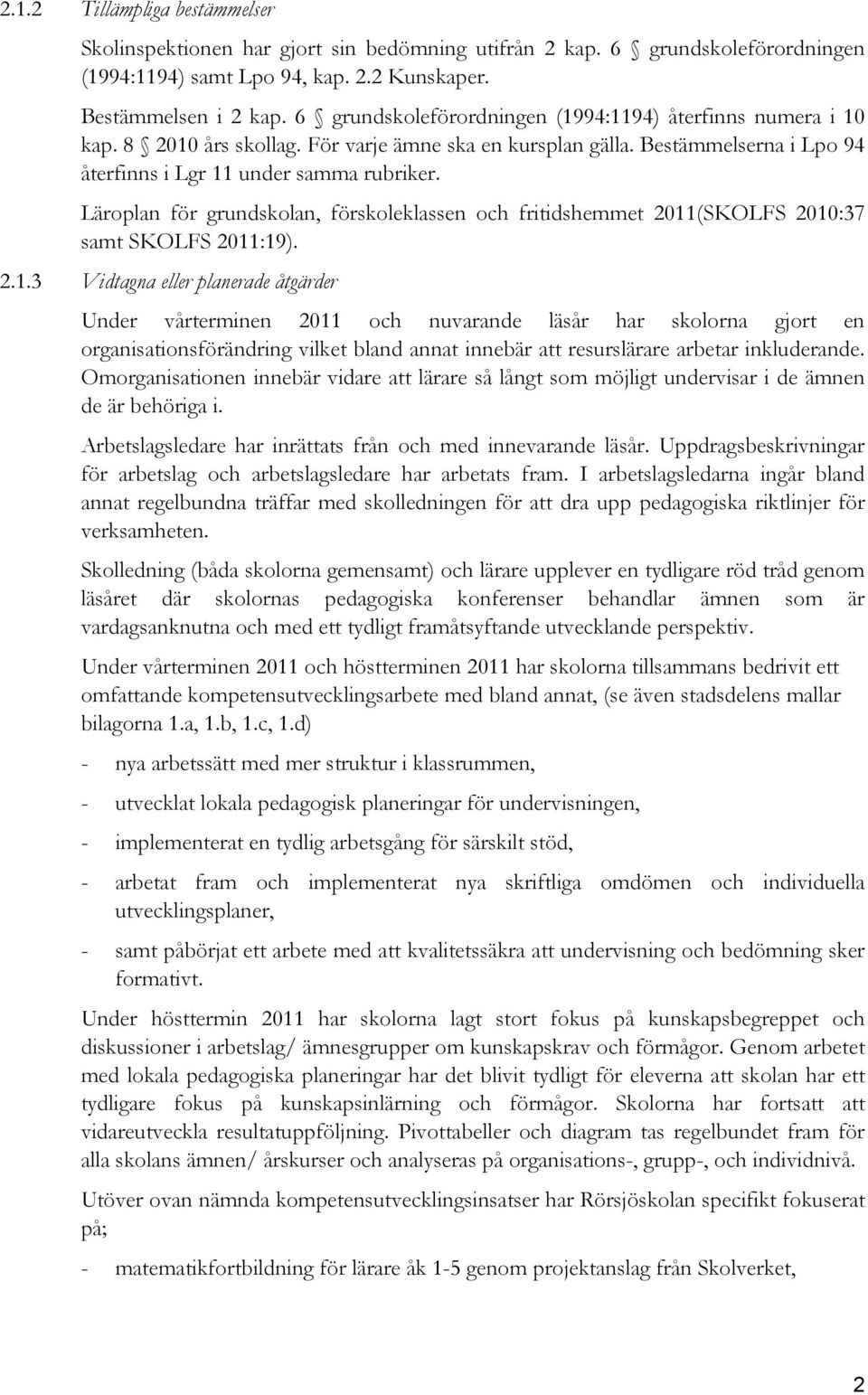 Läroplan för grundskolan, förskoleklassen och fritidshemmet 2011