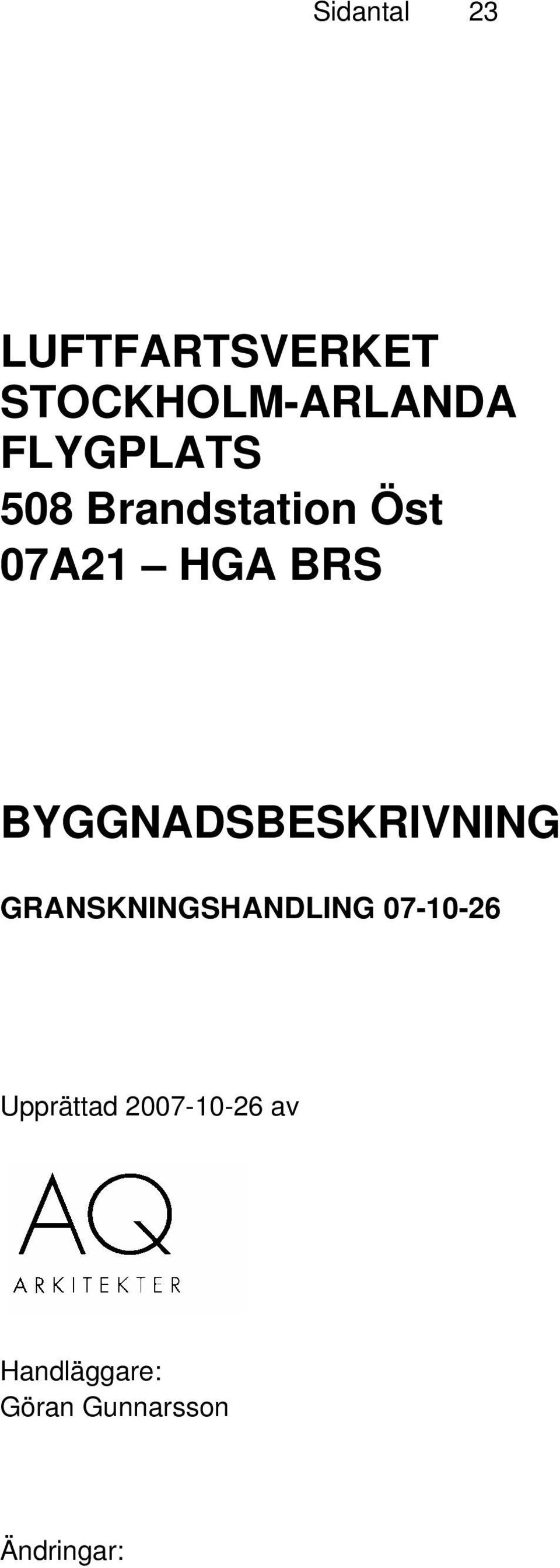 BRS BYGGNADSBESKRIVNING