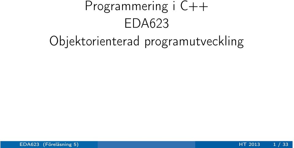 programutveckling EDA623