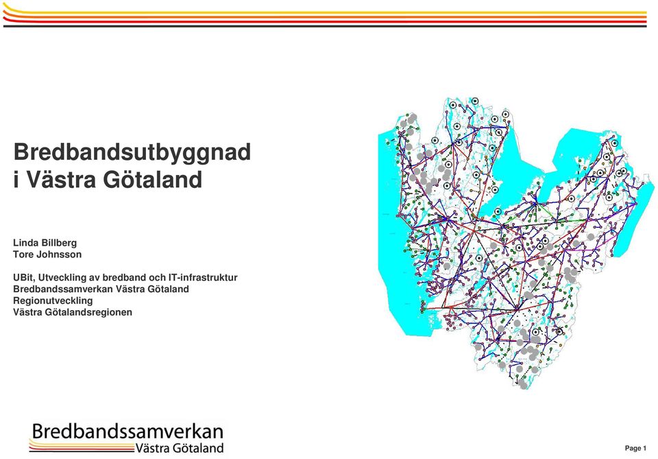 bredband och IT-infrastruktur Bredbandssamverkan