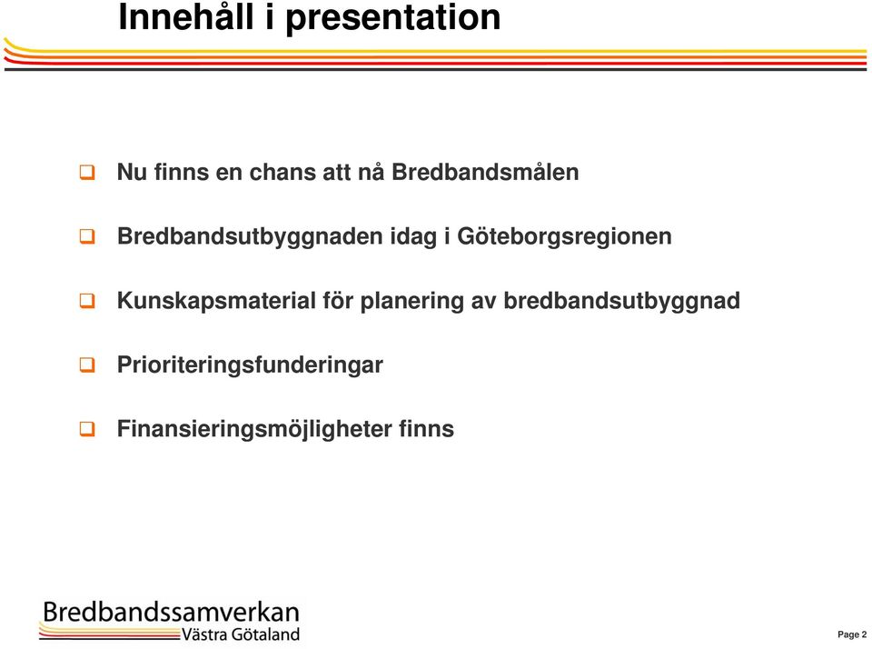 Göteborgsregionen Kunskapsmaterial för planering av