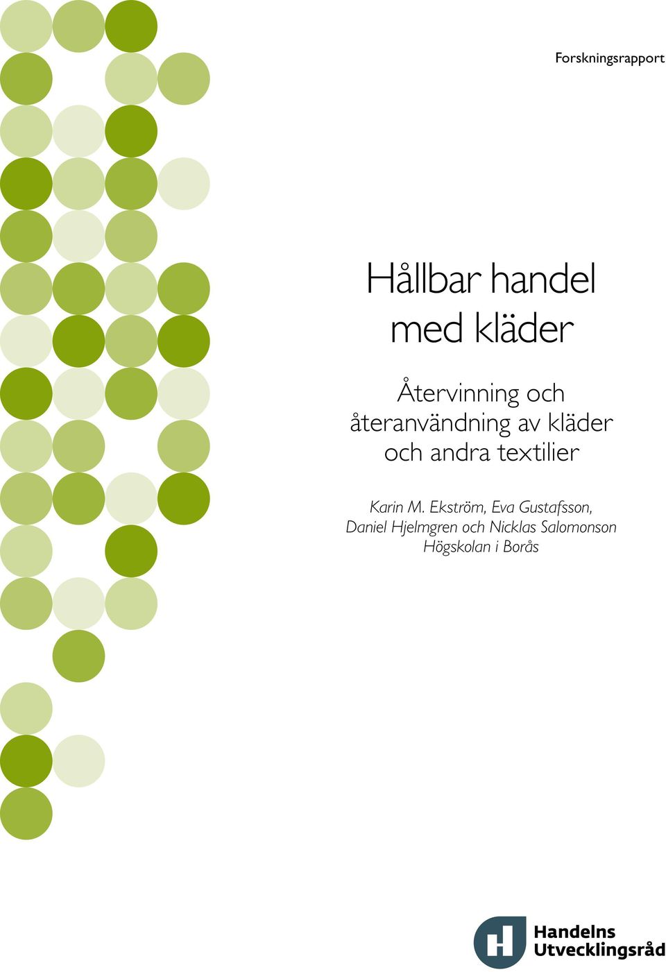 andra textilier Karin M.
