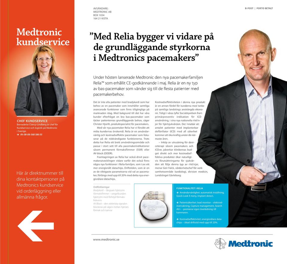 Chef kundservice Bernadette Clancy-Lindberg är chef för Kundservice och logistik på Medtronic i Sverige.