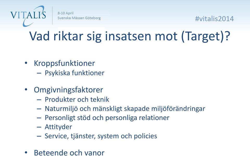 och teknik Naturmiljö och mänskligt skapade miljöförändringar