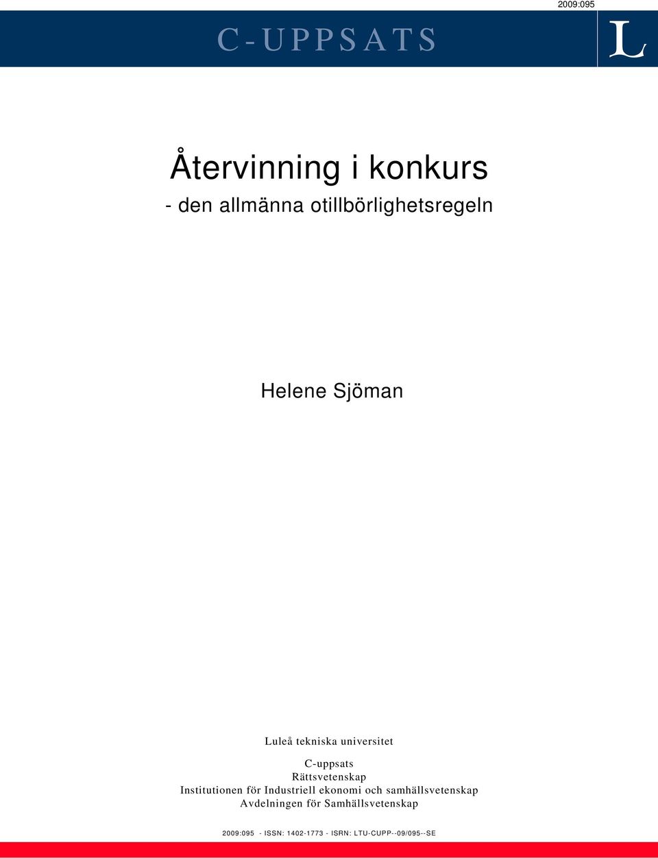 Rättsvetenskap Institutionen för Industriell ekonomi och