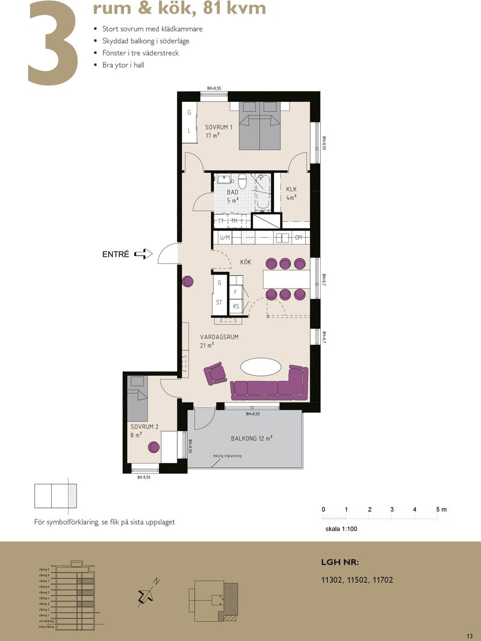 G SOVRUM 11 L SG DM KÖK HALL BAD EL/IT KM ENTRÉ 0 1 5 m För symbolförklaring, se flik på sista uppslaget skala 1:100 våning tr våning