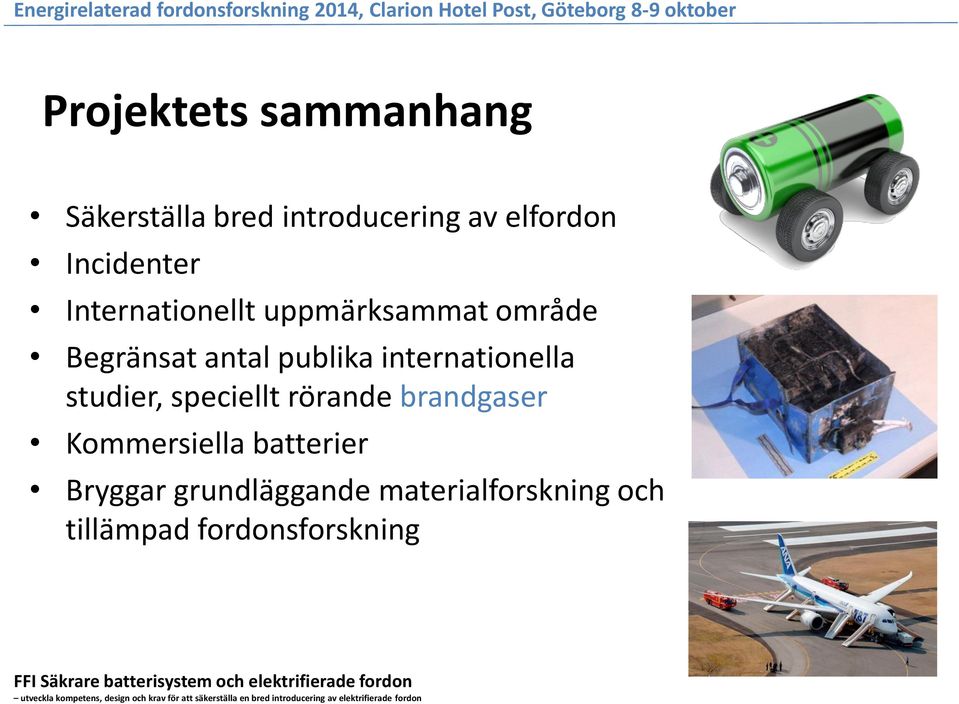 publika internationella studier, speciellt rörande brandgaser