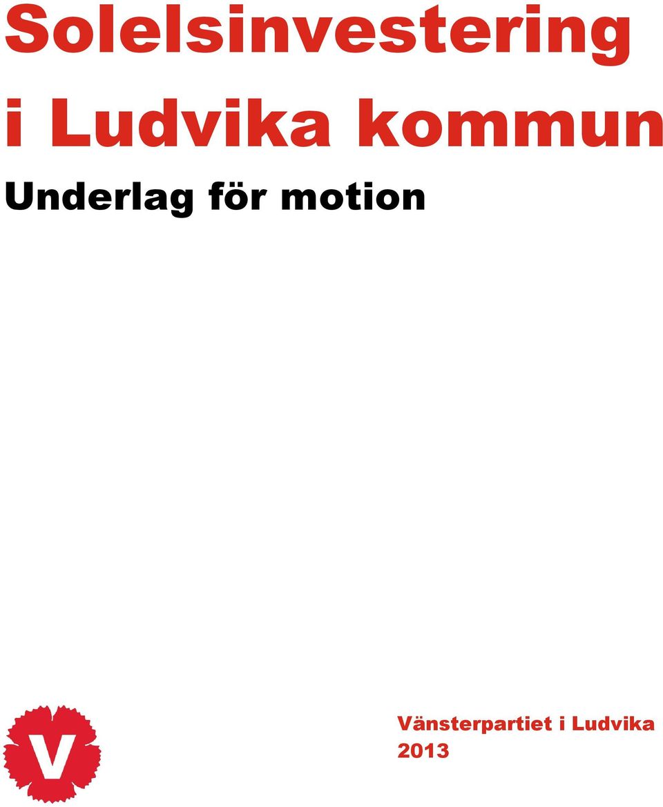 Underlag för motion