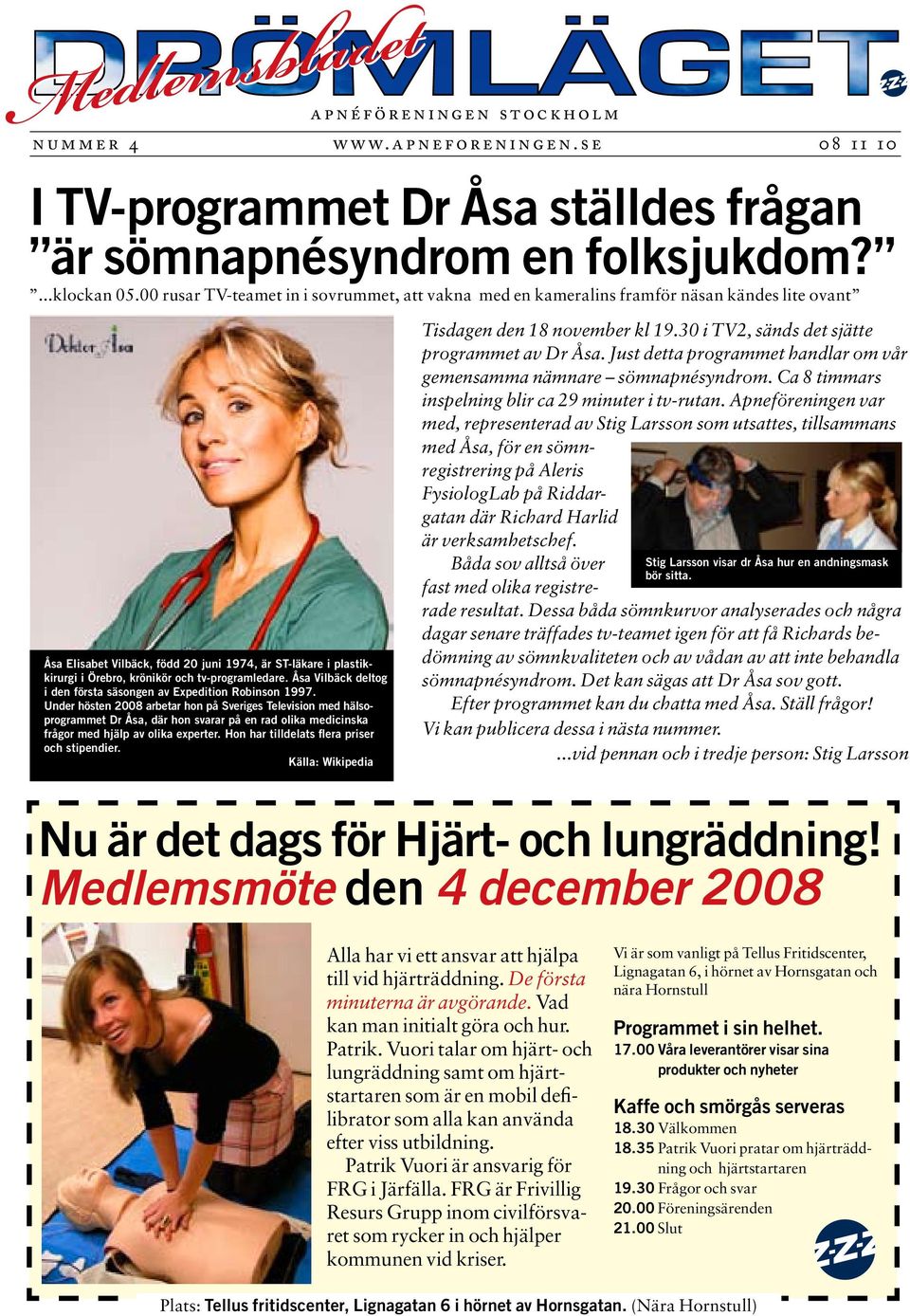 tv-programledare. Åsa Vilbäck deltog i den första säsongen av Expedition Robinson 1997.