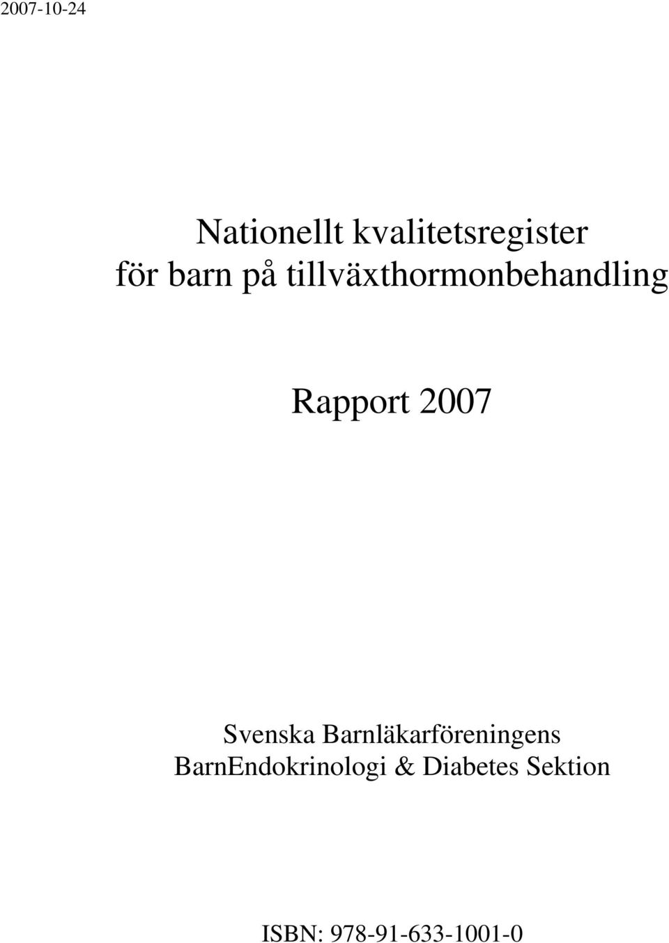 2007 Svenska Barnläkarföreningens