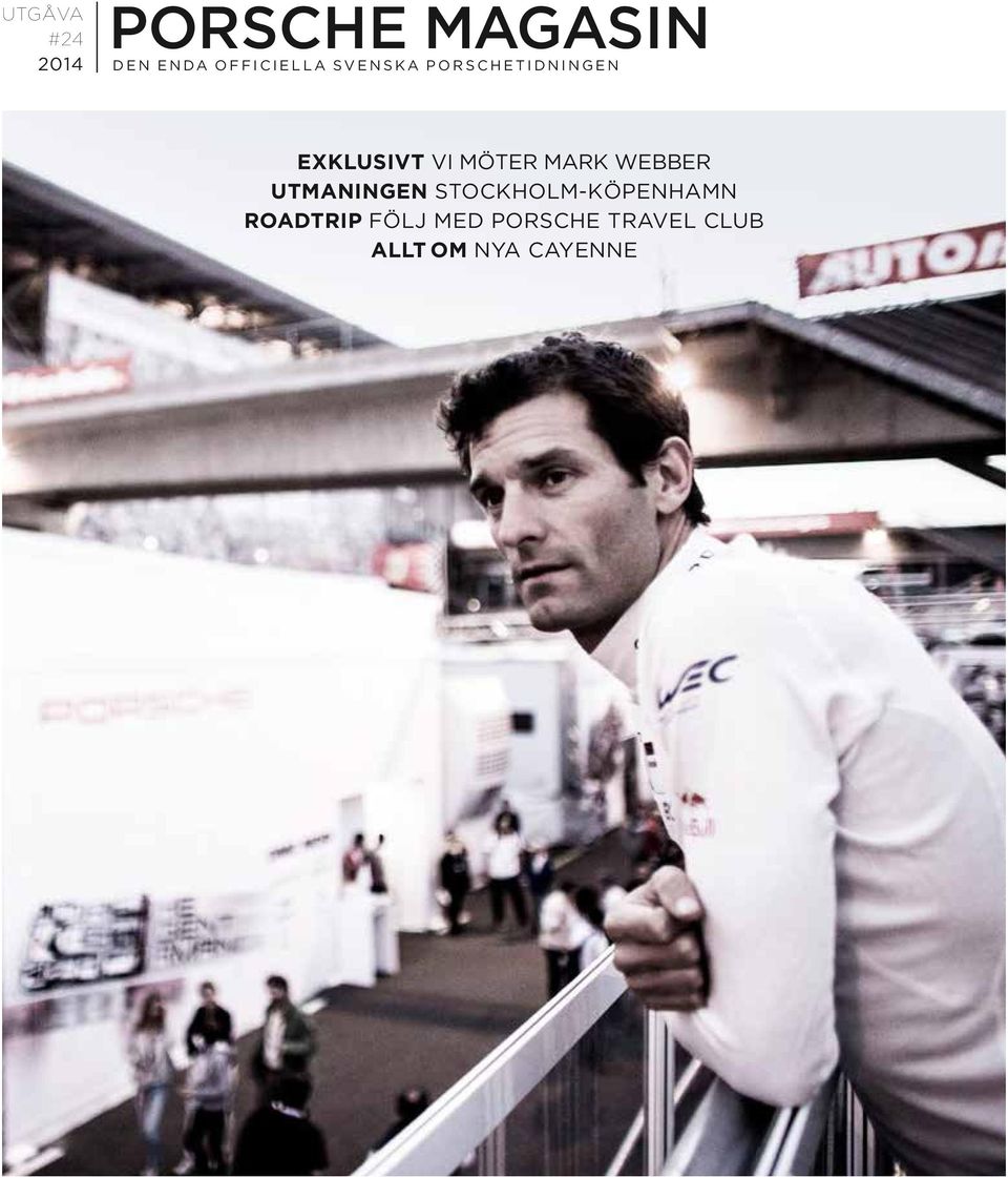 MÖTER MARK WEBBER UTMANINGEN STOCKHOLM-KÖPENHAMN