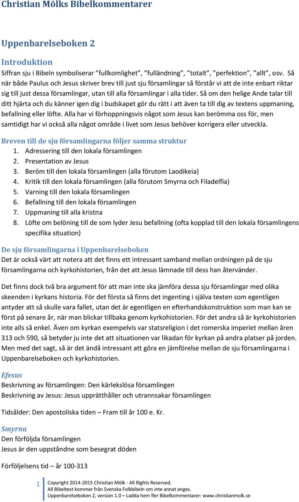 Så om den helige Ande talar till ditt hjärta och du känner igen dig i budskapet gör du rätt i att även ta till dig av textens uppmaning, befallning eller löfte.