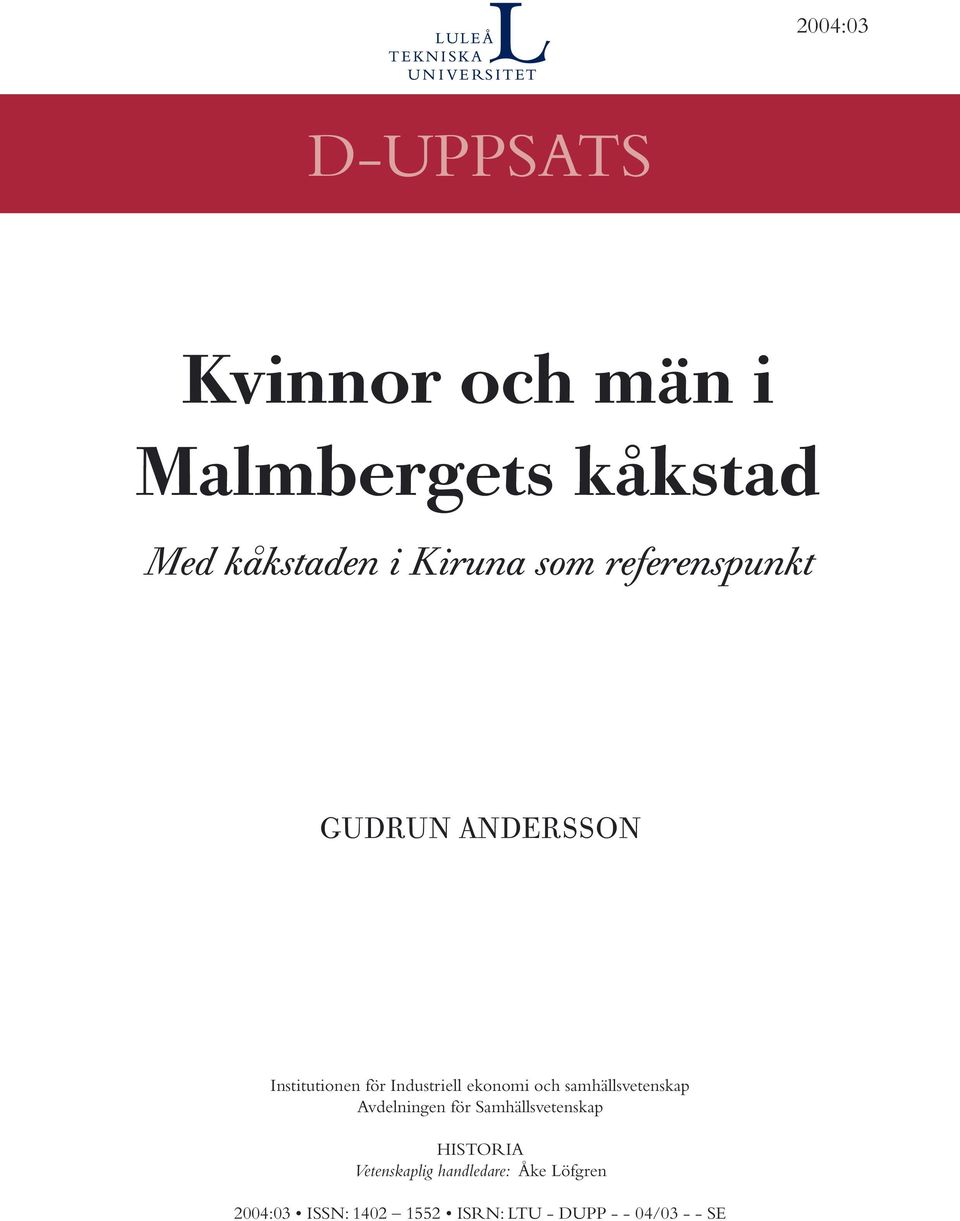 ekonomi och samhällsvetenskap Avdelningen för Samhällsvetenskap HISTORIA