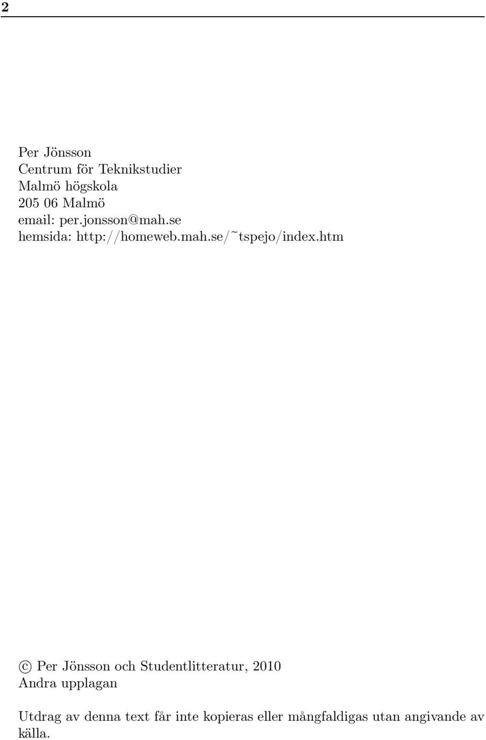 htm c Per Jönsson och Studentlitteratur, 2010 Andra upplagan Utdrag av