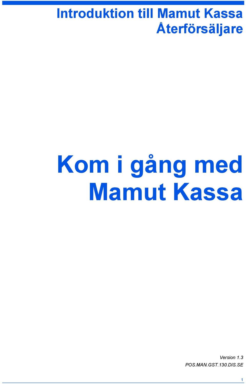 gång med Mamut Kassa