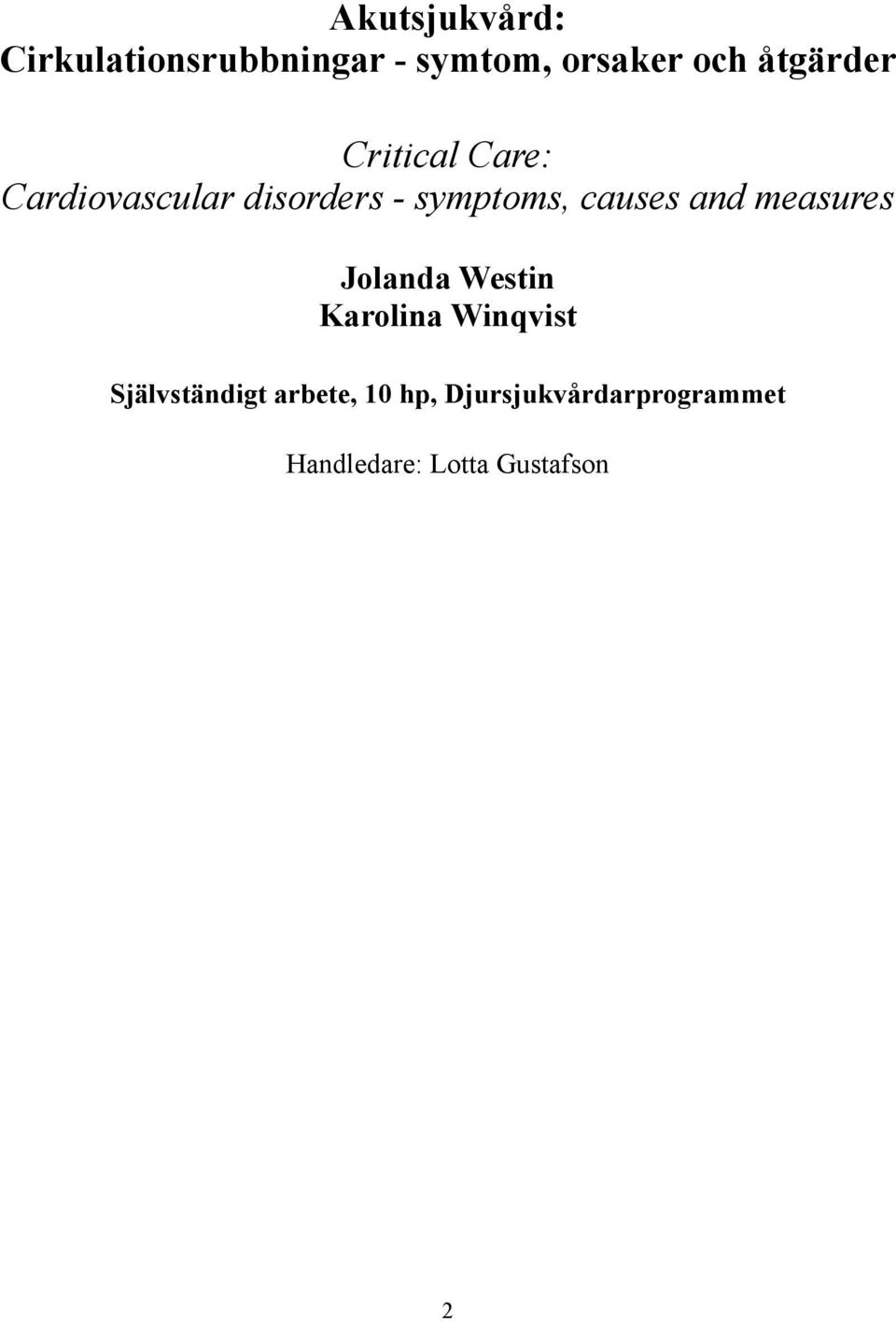 causes and measures Jolanda Westin Karolina Winqvist
