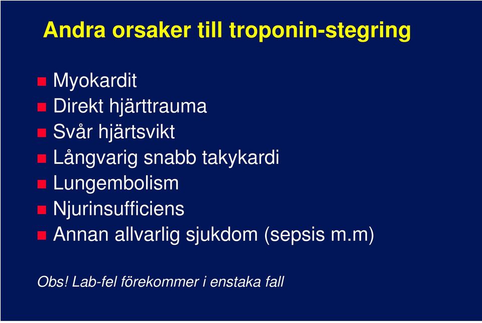 Lungembolism Njurinsufficiens Annan allvarlig sjukdom