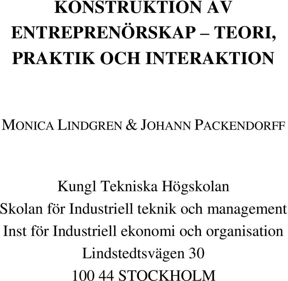 Skolan för Industriell teknik och management Inst för