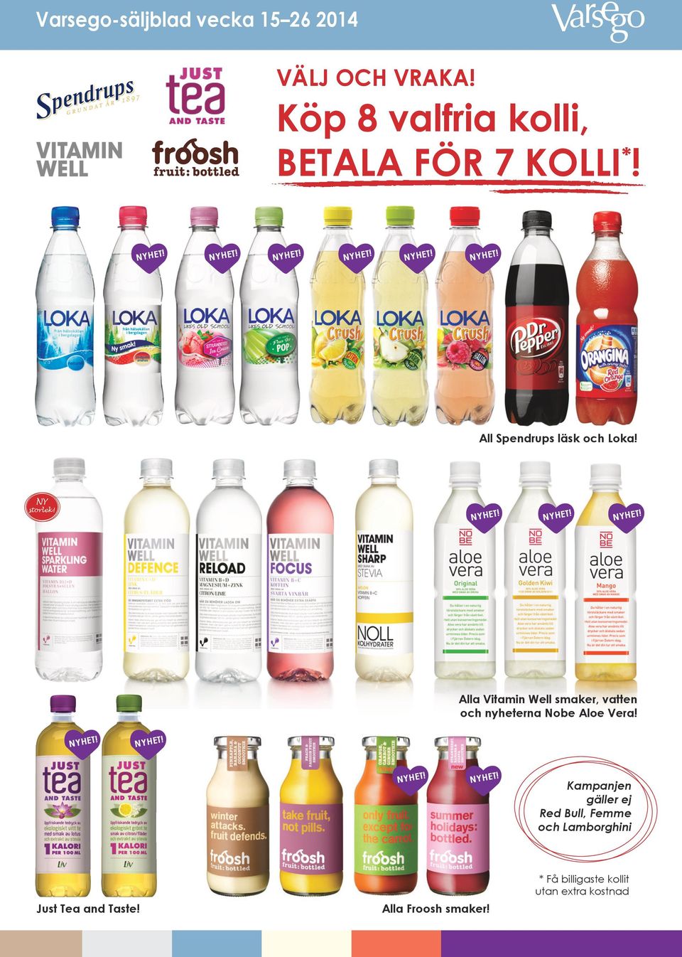 Alla Vitamin Well smaker, vatten och nyheterna Nobe Aloe Vera!