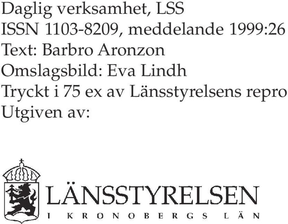 Barbro Aronzon Omslagsbild: Eva Lindh