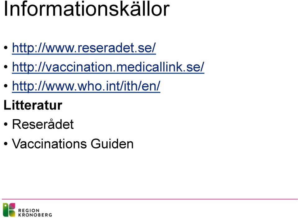 medicallink.se/ http://www.who.