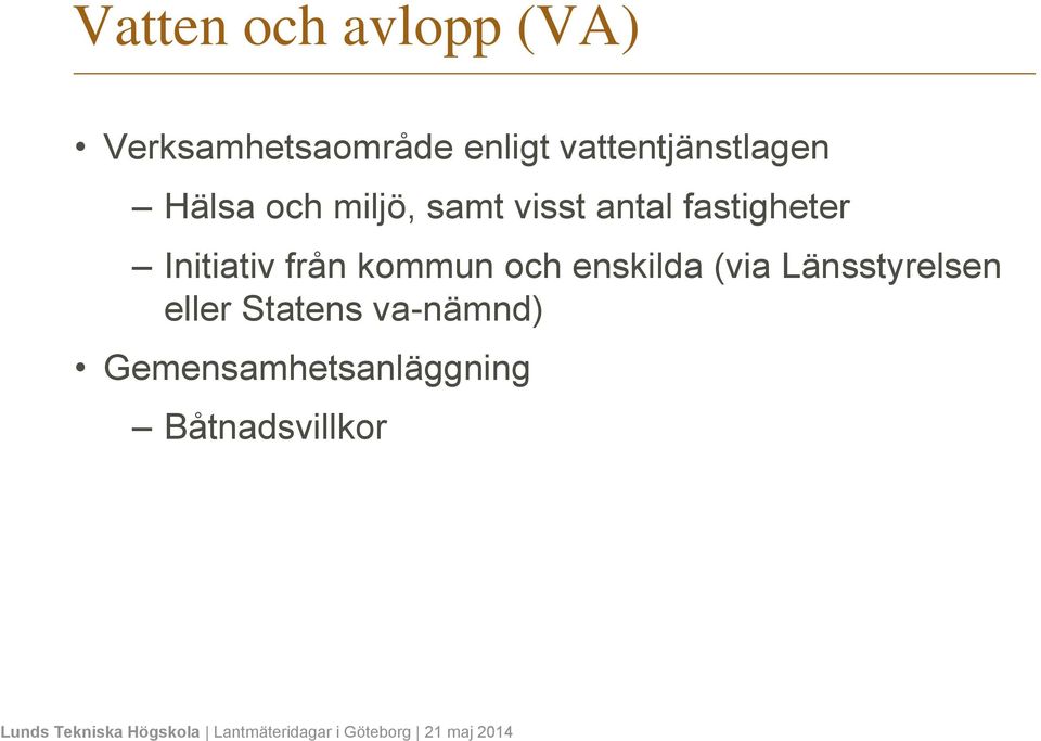 fastigheter Initiativ från kommun och enskilda (via