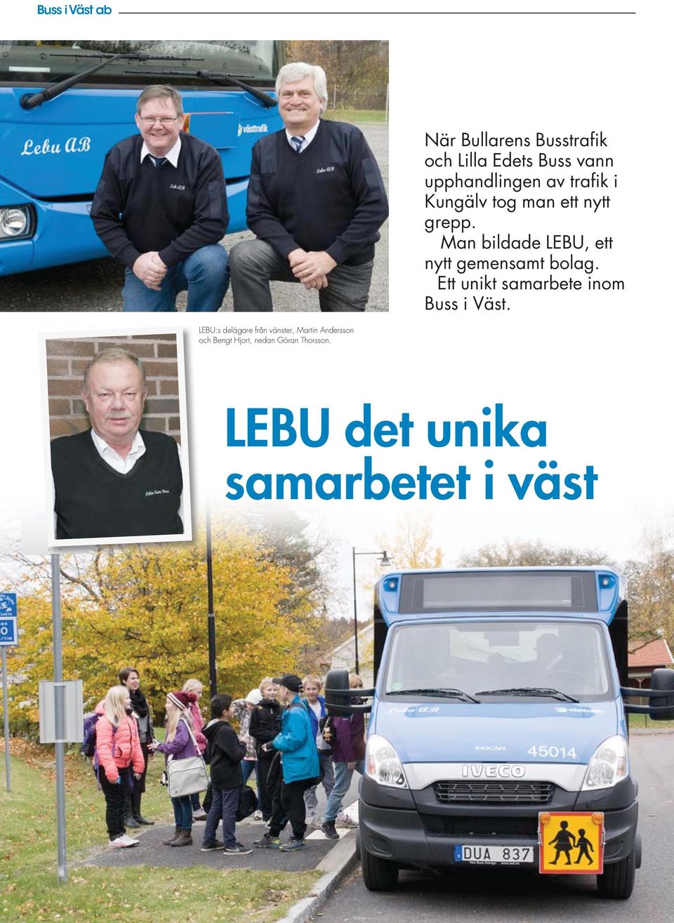 Ett unikt samarbete inom Buss i Väst.