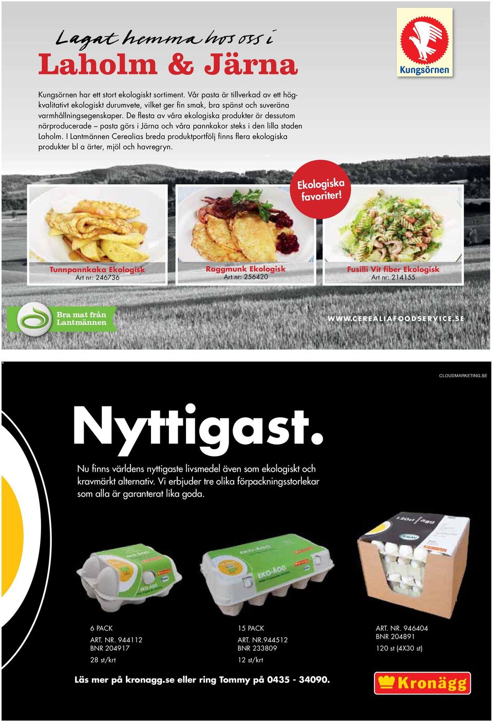 I Lantmännen Cerealias breda produktportfölj finns flera ekologiska produkter bl a ärter, mjöl och havregryn. Ekologiska favoriter!