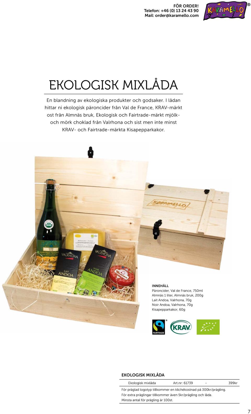 KRAV- och Fairtrade-märkta Kisapepparkakor.