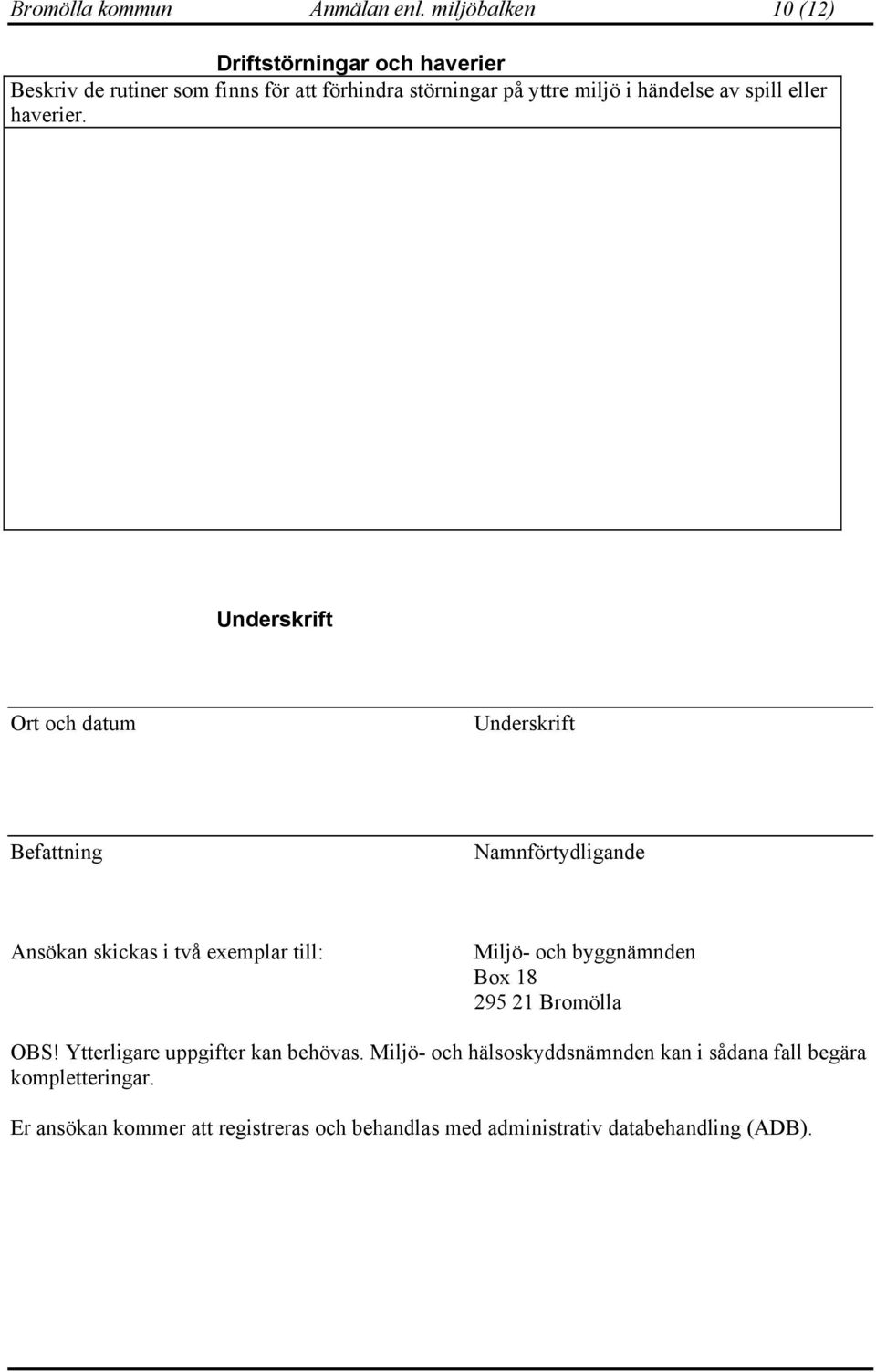 av spill eller haverier.
