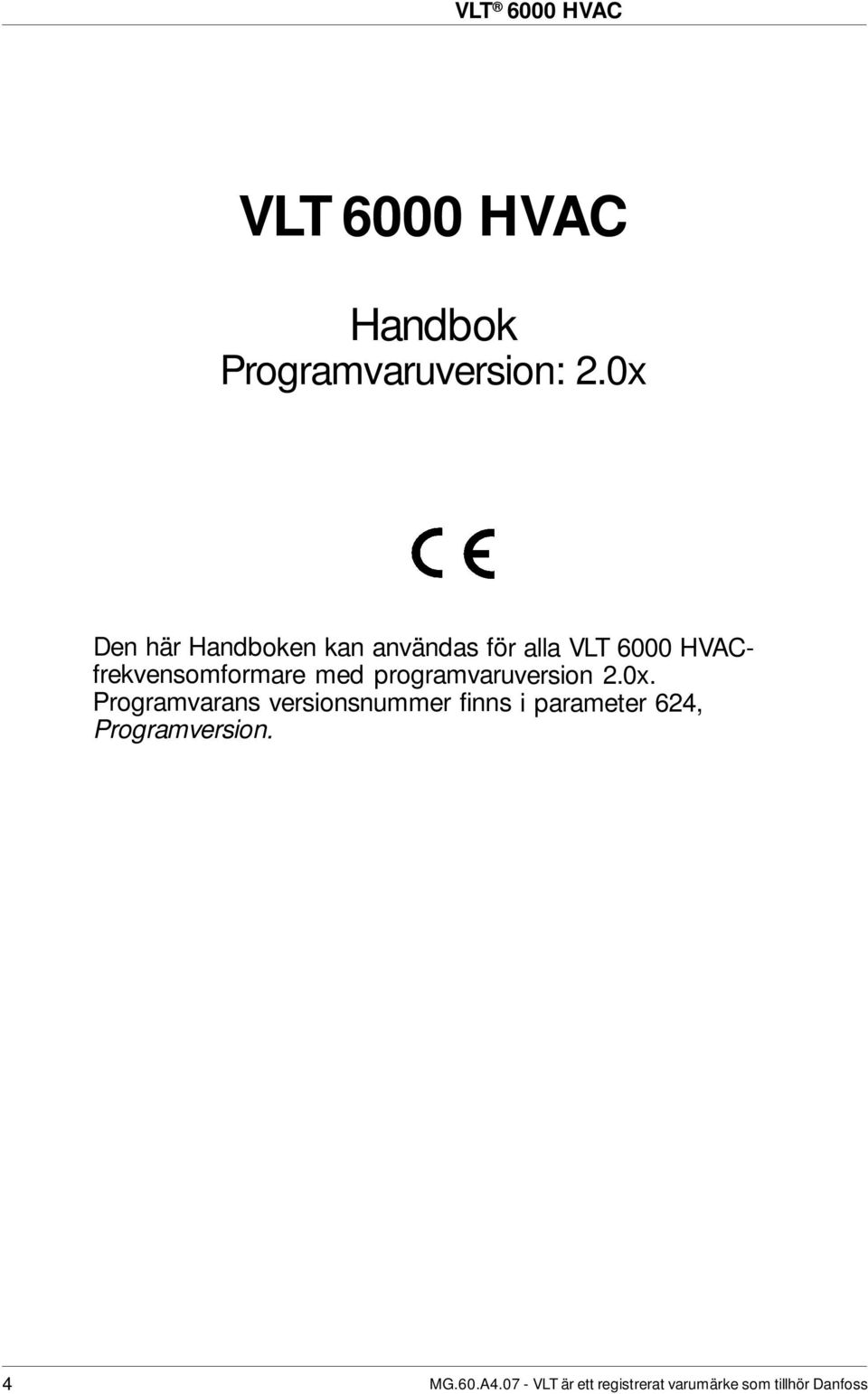 HVACfrekvensomformare med programvaruversion 2.x.