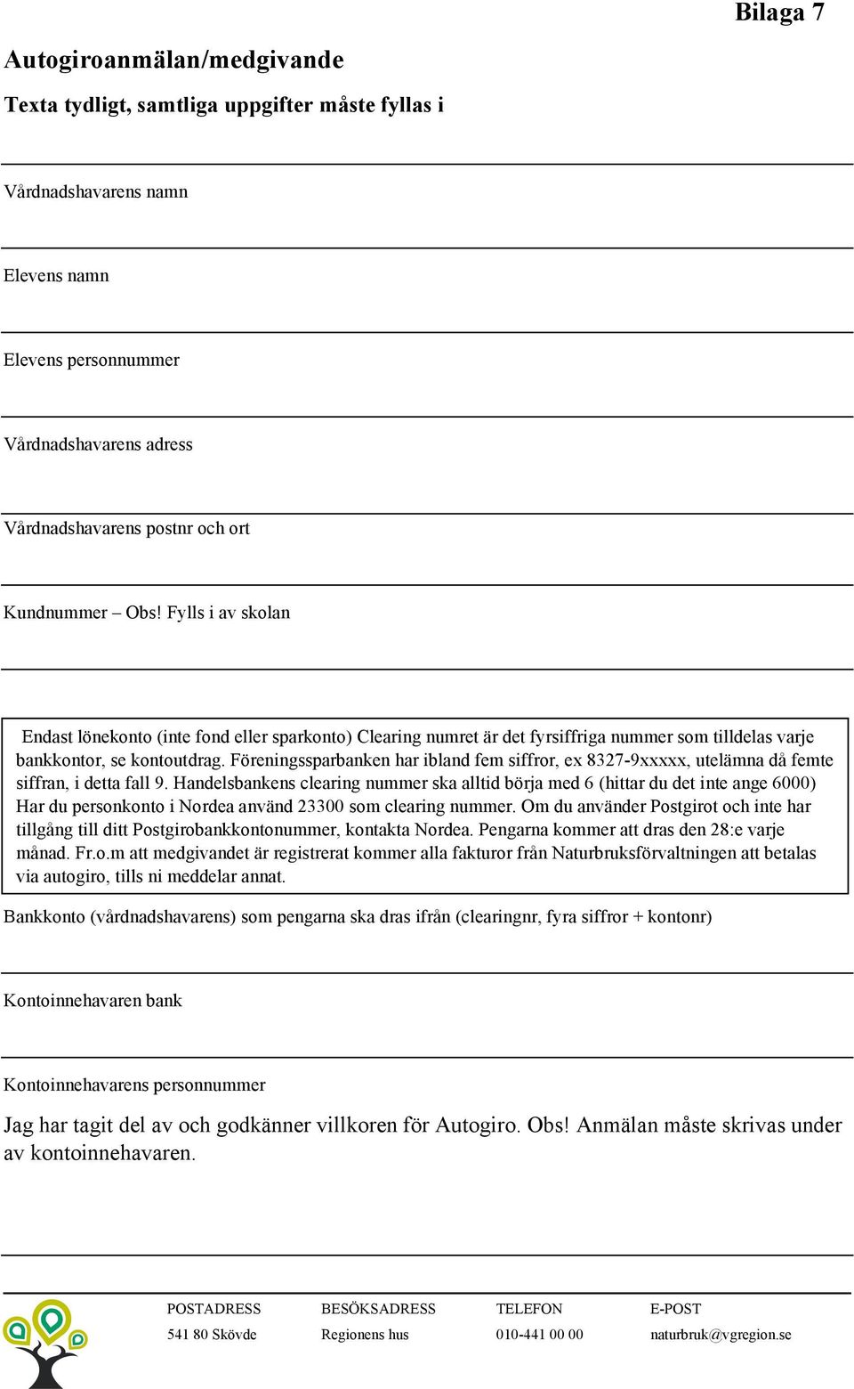 Föreningssparbanken har ibland fem siffror, ex 8327-9xxxxx, utelämna då femte siffran, i detta fall 9.