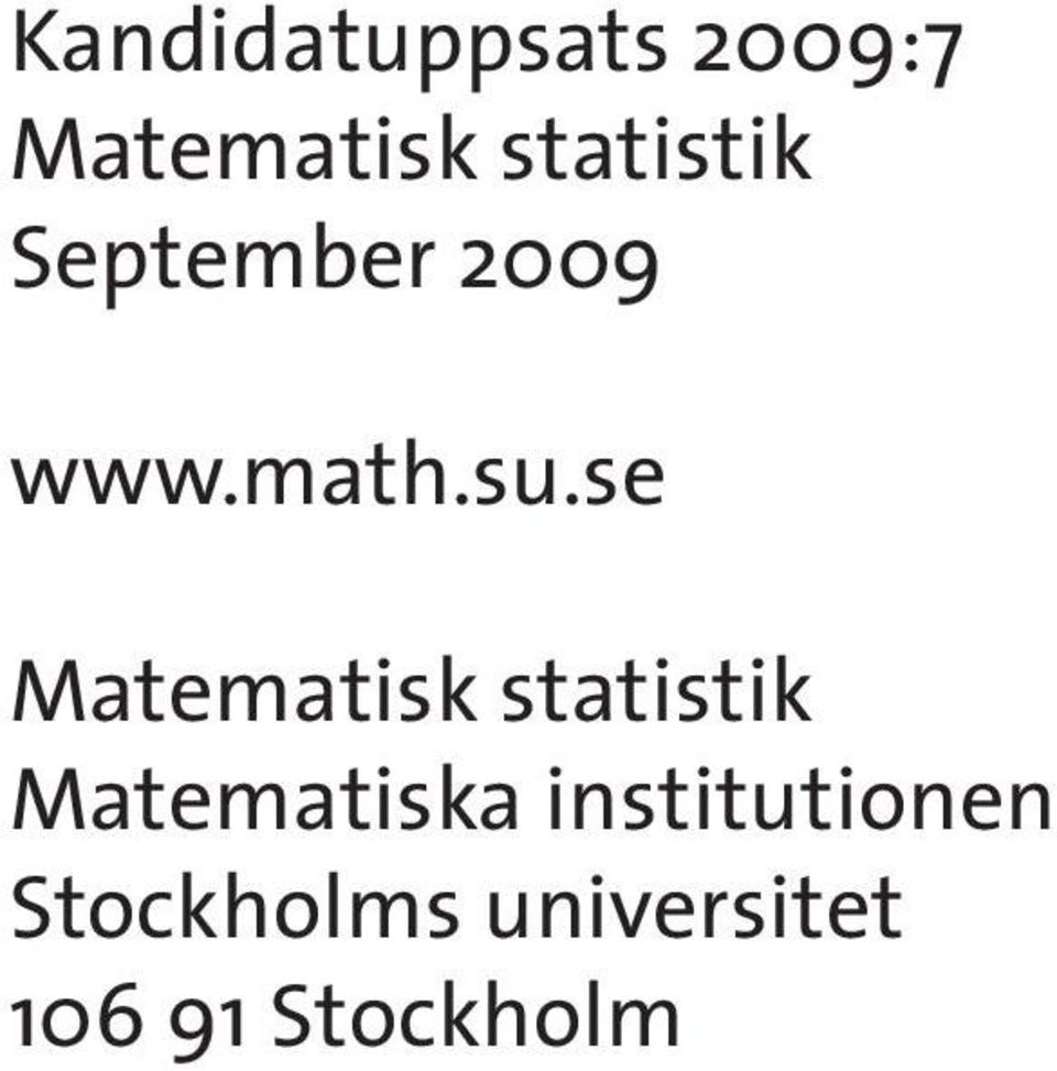 se Matematisk statistik Matematiska