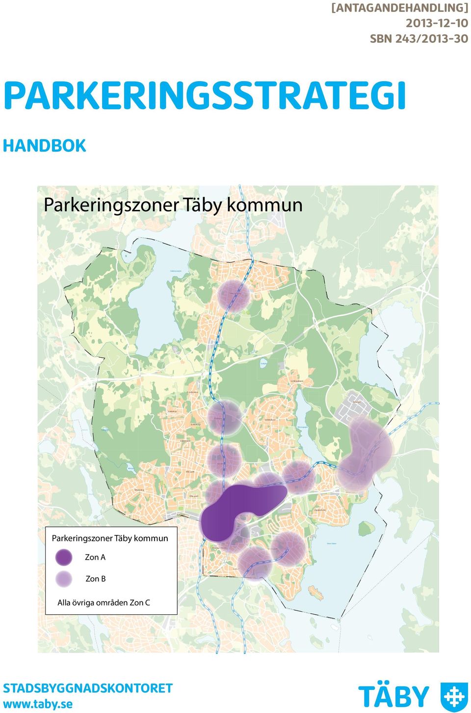 Ensta Ensta Mörtsjön Ella park park Ella Täby Täby centrum centrum Skarpäng Skarpäng Hägernäs Hägernäs Rösjön Ella Ella gård gård Viggbyholm Viggbyholm Enhagen Enhagen Grindtorp