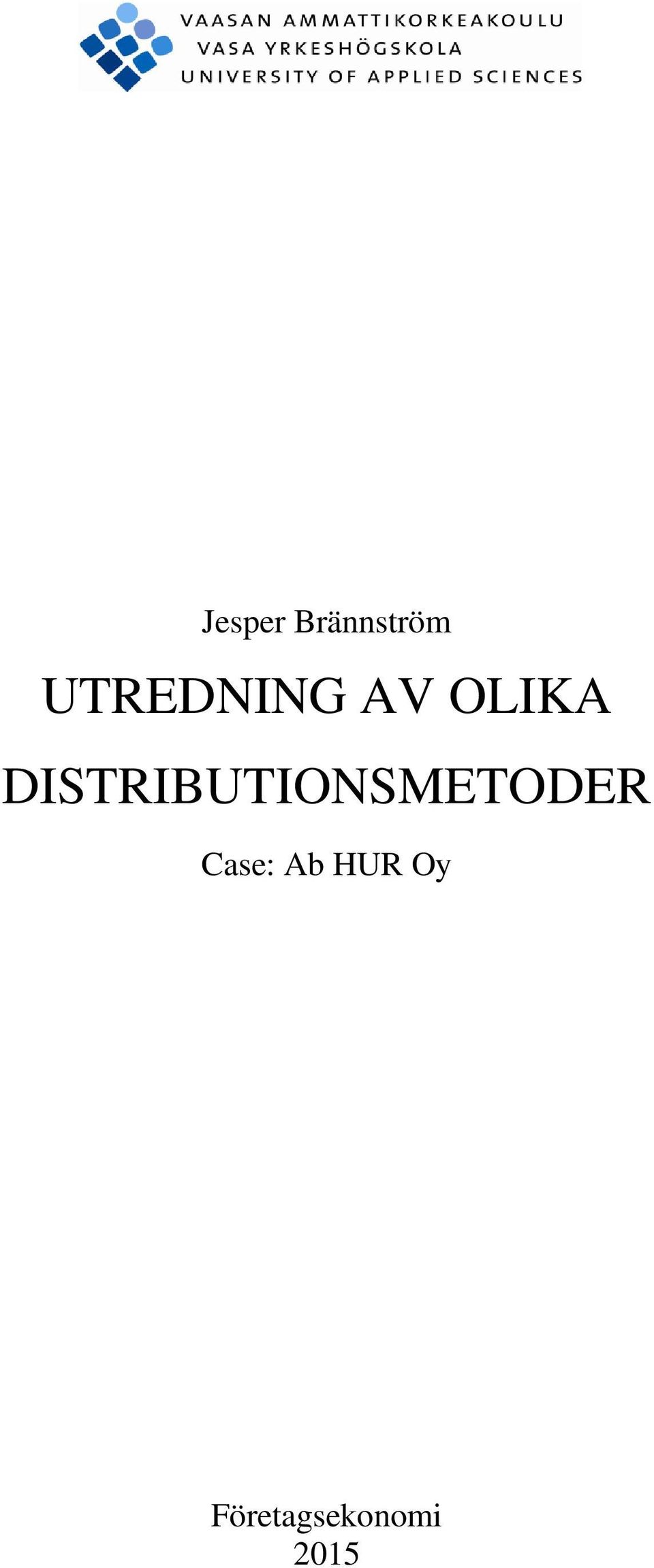 DISTRIBUTIONSMETODER